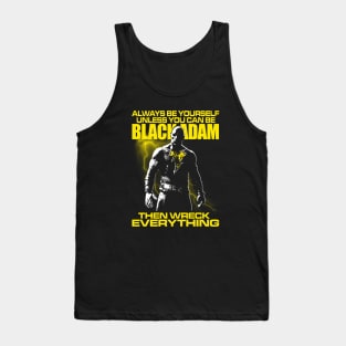 ALWAYS BE BLACK ADAM Tank Top